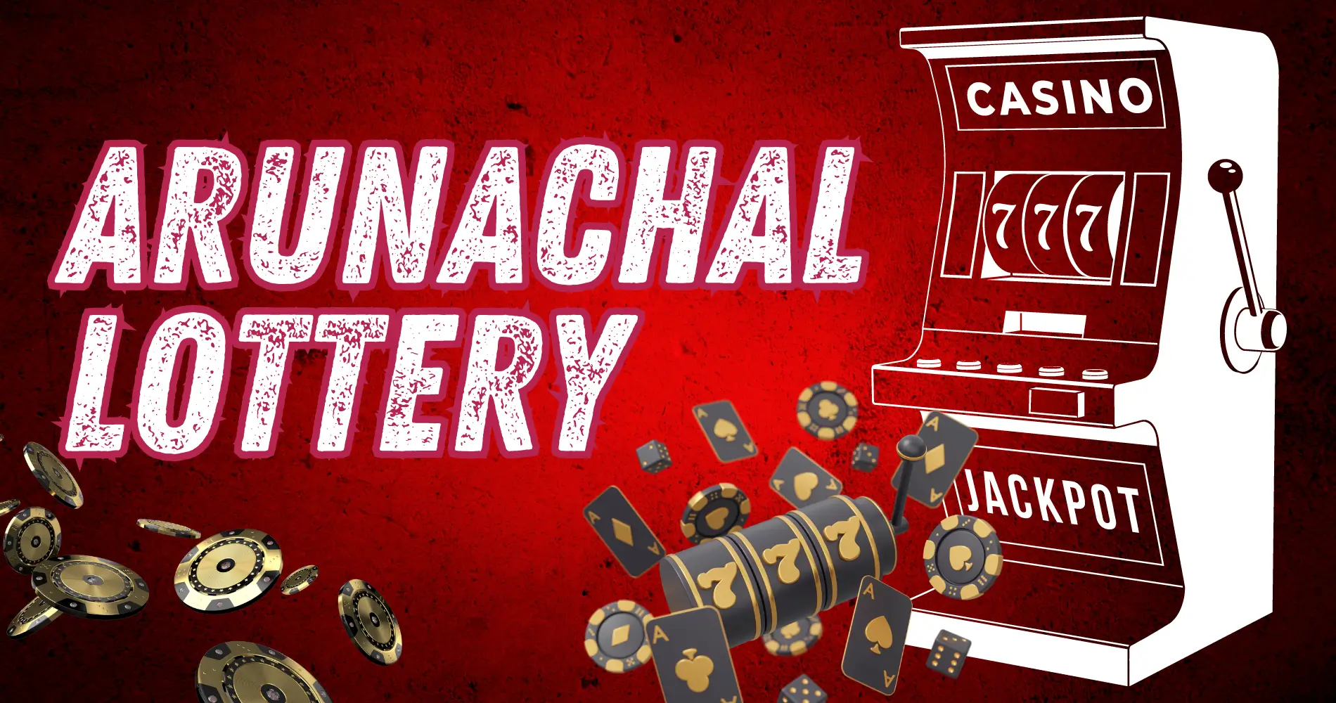 Arunachal Lottery