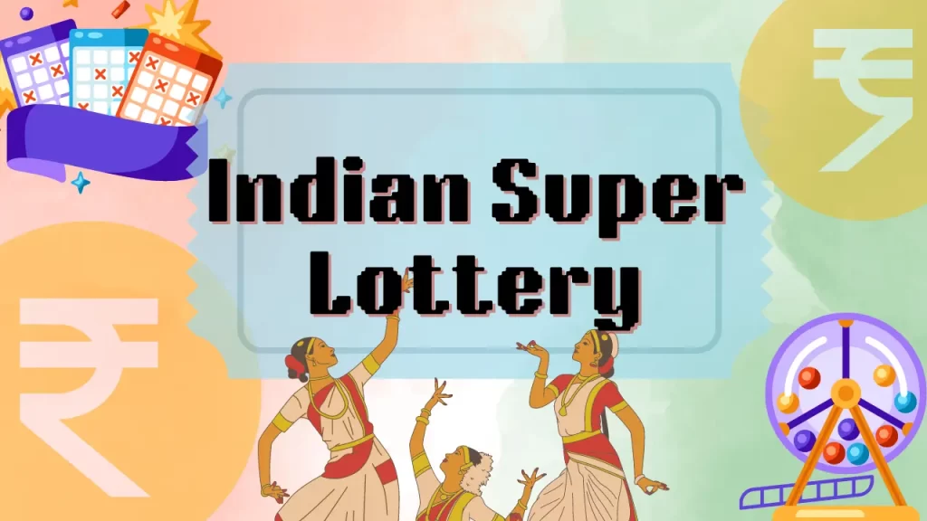 indian super lottery