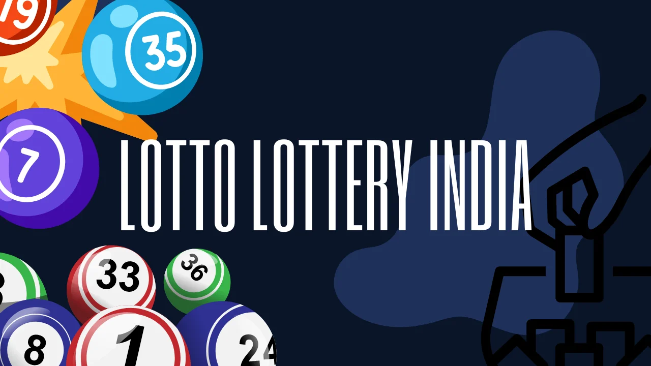 Lotto Lottery India