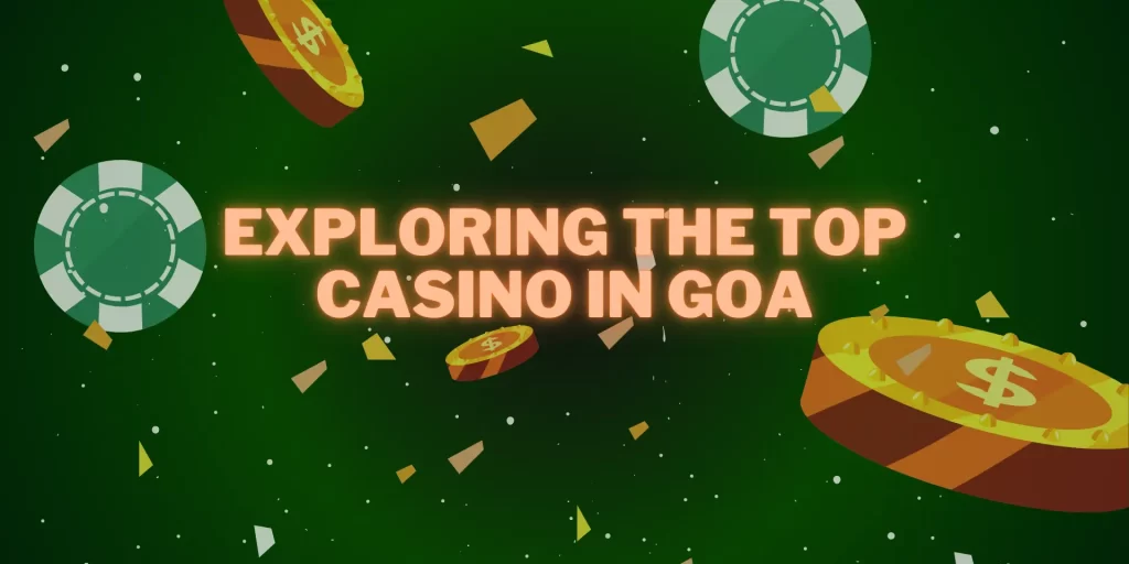 Top Online Casino Platforms in Goa