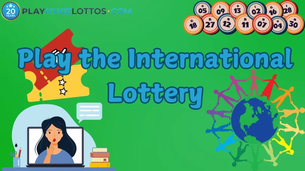 Why Play the International Lottery