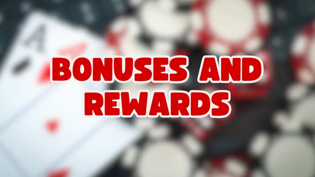 bonuses and rewards