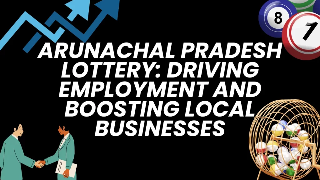 Arunachal Pradesh Lottery