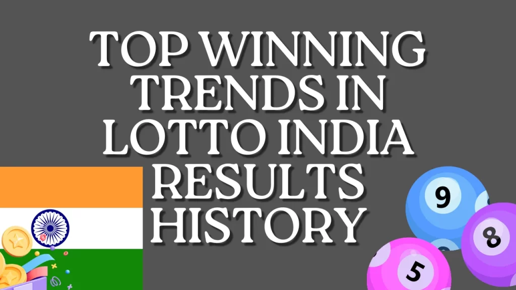 Lotto India Results History